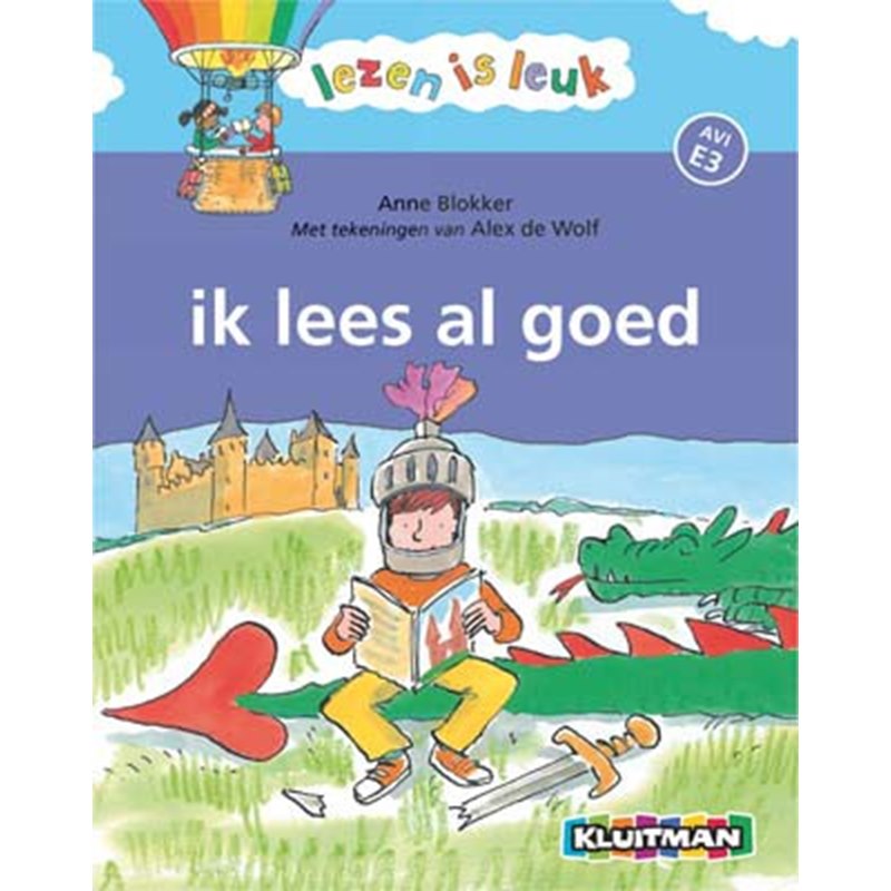 Kluitman Lezen is leuk  ik lees al goed